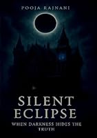 Silent Eclipse 1764187016 Book Cover