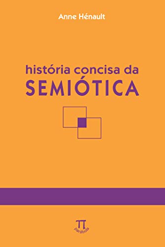 História concisa da semiótica: