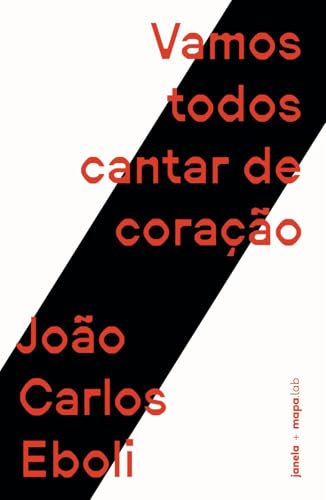 Vamos todos cantar de coração