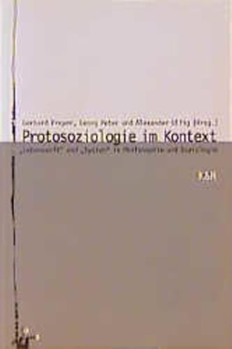 Protosoziologie im Kontext: 