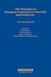 Principles of European Contract Law and Dutch Law (Part III). a Commentary II (Principles of European Contract Law)