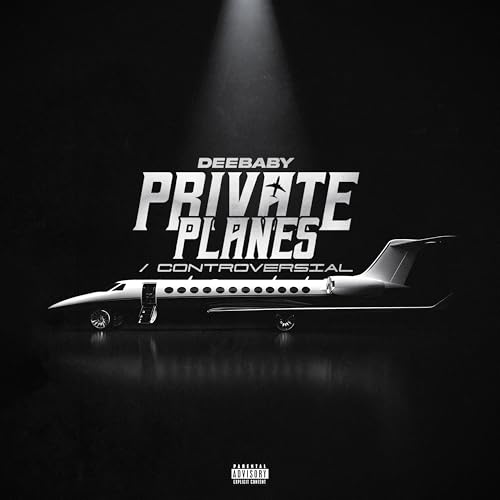 Private Planes [Explicit]