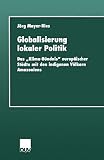 Globalisierung lokaler Politik: Das Klima-Bündnis' Europäischer Städte Mit Den Indigenen Völkern Amazoniens (Rheinisch-Westfälische Akademie Der Wissenschaften) (German Edition)