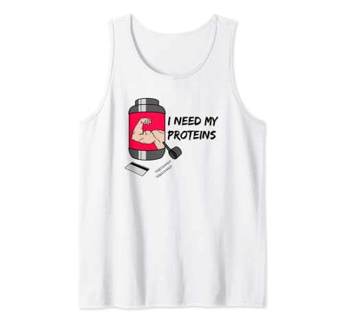I need my proteine - weight training fitness gym addicted Tank...