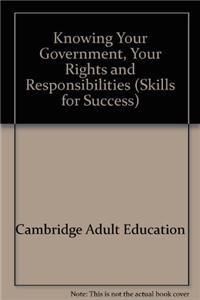 Paperback Knowing Your Government, Your Rights and Responsibilities Book