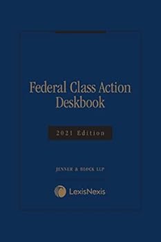 Perfect Paperback Federal Class Action Deskbook Book