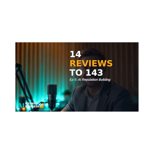 From 14 Reviews to 143: How AI Builds Your Reputation While You Sleep
