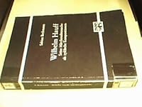 Wilhelm Hauff: Seine Marchenalmanache als zykl. Kompositionen (Abhandlungen zur Kunst-, Musik- und Literaturwissenschaft) 3416012240 Book Cover