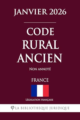 Code rural ancien (French Edition)