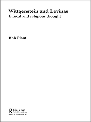 Wittgenstein and Levinas: Ethical and Religious Thought (Routledge Studies in Twentieth-Century Philosophy)