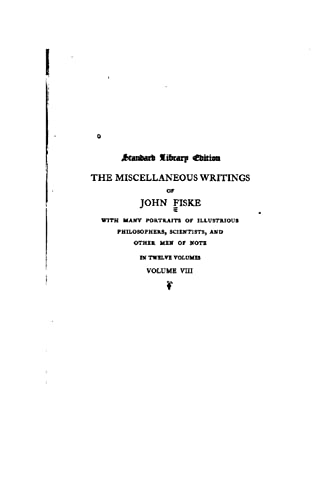 The Miscellaneous Writings of John Fiske 1516811232 Book Cover