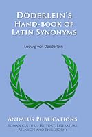 Döderlein's Hand-book of Latin Synonymes B0DB643DCM Book Cover