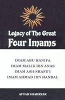 Legacy of the Great Four Imams 8172315074 Book Cover