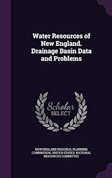 Hardcover Water Resources of New England. Drainage Basin Data and Problems Book