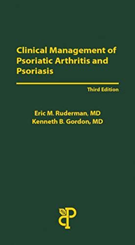 Clinical Management of Psoriatic Arthritis and Psoriasis