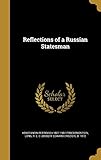 Reflections of a Russian Statesman