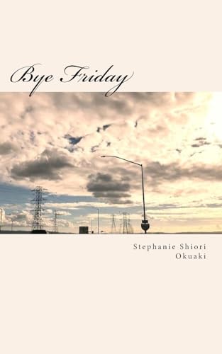 Bye Friday: A Novel