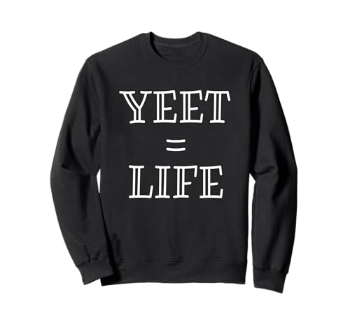 Yeet Equals Life - Funny Gamer YEET Meme For Yeeting Yeets �g���[�i�[