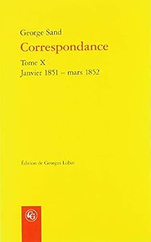 Paperback Correspondance. Tome X: Janvier 1851 - Mars 1852 [French] Book