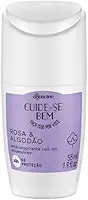 O BOTICARIO CUIDE SE BEM ROSA E ALGODÃO DES ROLL ON 55ml
