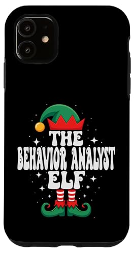 The Behavior Analyst Elf Funny Christmas }b`Ot@~[ X}zP[X iPhone 11 p