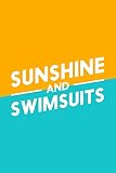 Sunshine and Swimsuits: Blank Journal (Summer Vacation)