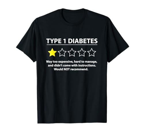 Type 1 Diabetes T1D One Star Rating Funny Awareness T-Shirt
