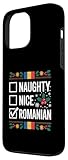 Zoom IMG-1 naughty nice romanian romania bandiera