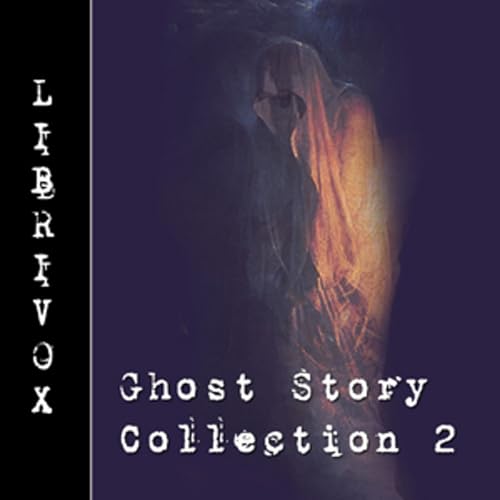 Page de couverture de Ghost Story Collection 002 by Various