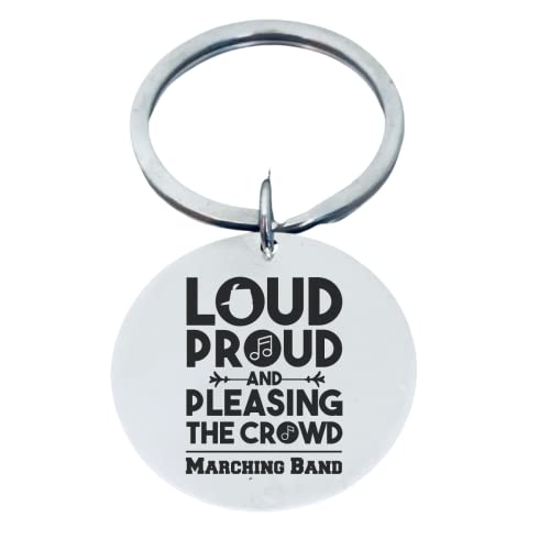 Marching Band Gift, Loud Proud and Pleasing the Crowd, Marching