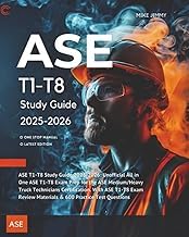 Infos Insights Audiobook ASE T1-T8 Study Guide 2025-2026: Unofficial All in One ASE T1-T8 Exam Prep for the ASE Medium/Heavy Truck Technicians Certification. With ASE T1-T8 Exam Review Materials & 600 Practice Test Questions 2026