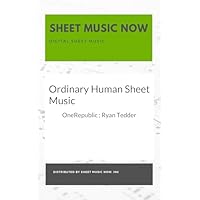 Ordinary Human Sheet Music