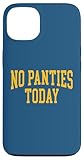 No Panties Today Classic Athletic Designs