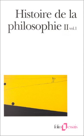 Histoire de la philosophie.: Tome 2, volume 1, la