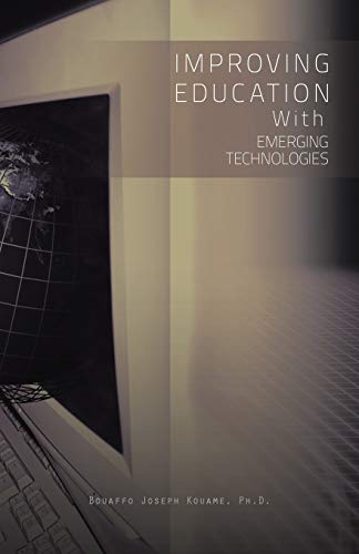 Improving Education With Emerging Technologies