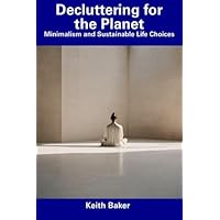 Decluttering for the Planet