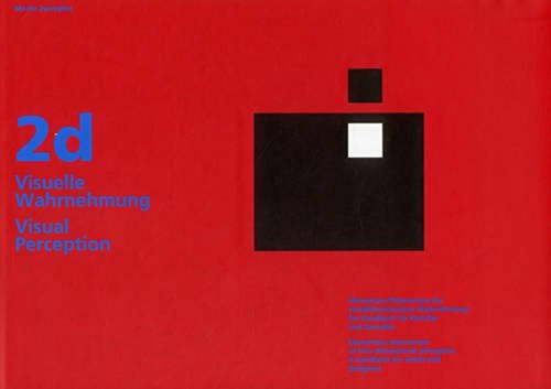 2d Visual Perception: Elementary Phenomena of Two-Dimensional Perception. A Handbook for Artists and Designers