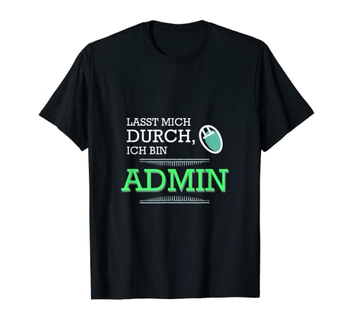 Administrator IT informatique T-Shirt
