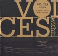Voices Within (Carnatic Music Passing on an Inheritance) 8175255552 Book Cover