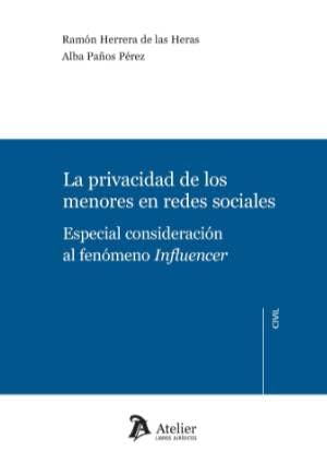 Privacidad de los Menores en Redes Sociales.especial Consideración al