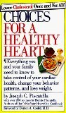 Paperback Choices for a Healthy Heart Book