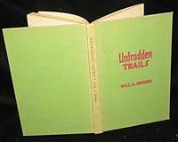 Untrodden trails: Alaskan and other verse B0007EH1YC Book Cover