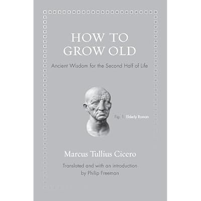 How to Grow Old