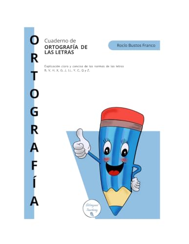 Cuaderno de ortografía de las letras en español: Cuaderno de ortografía para niños o jóvenes en edad escolar (Spanish Edition)