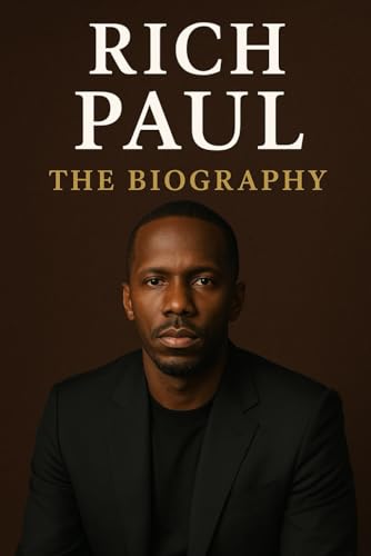 Rich Paul: The Biography
