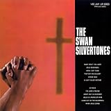 ザ・スワン・シルヴァートーンズ(紙ジャケット仕様)