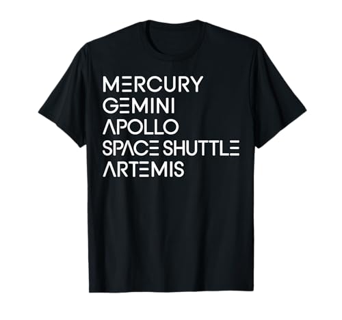 Space Programs Mercury Gemini Apollo Shuttle Artemis to Moon T-Shirt