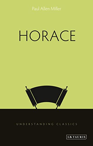 Horace (Understanding Classics) (English Edition)