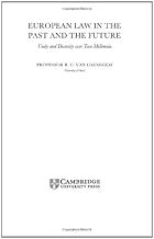 European Law in the Past and the Future: Unity and Diversity over Two Millennia