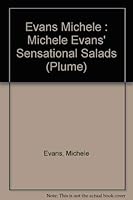 Michele Evans' Sensational Salads: Main Course Salads for Every Season 0452265878 Book Cover